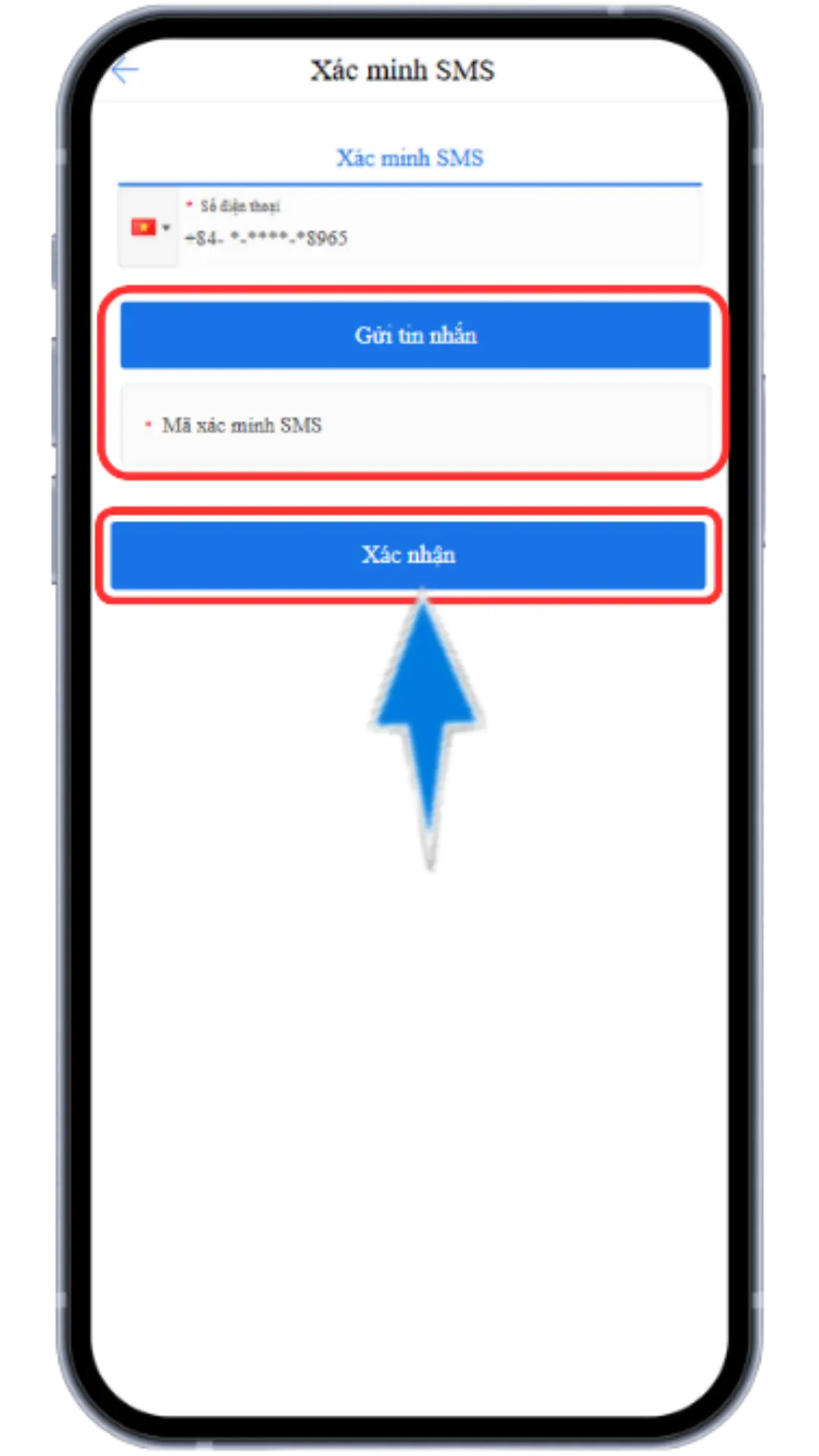 Bước 4: Bấm GỬI TIN NHẮN » Nhập MÃ XÁC MINH SMS » Ấn XÁC NHẬN